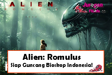 Alien: Romulus, Siap Mengguncang Layar Bioskop Indonesia!
