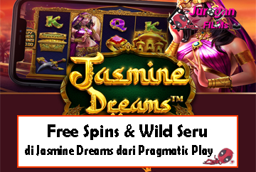 Free Spins & Wild Seru di Jasmine Dreams dari Pragmatic Play