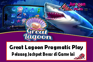 Great Lagoon Pragmatic Play: Peluang Jackpot Besar di Game Ini